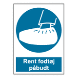 Påbudsskilt - Rent fodtøj påbudt