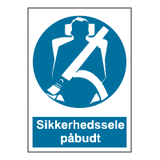 Påbudsskilt - Sikkerhedssele påbudt