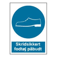 Påbudsskilt - Skridsikkert fodtøj påbudt
