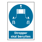 Påbudsskilt - Stropper skal benyttes