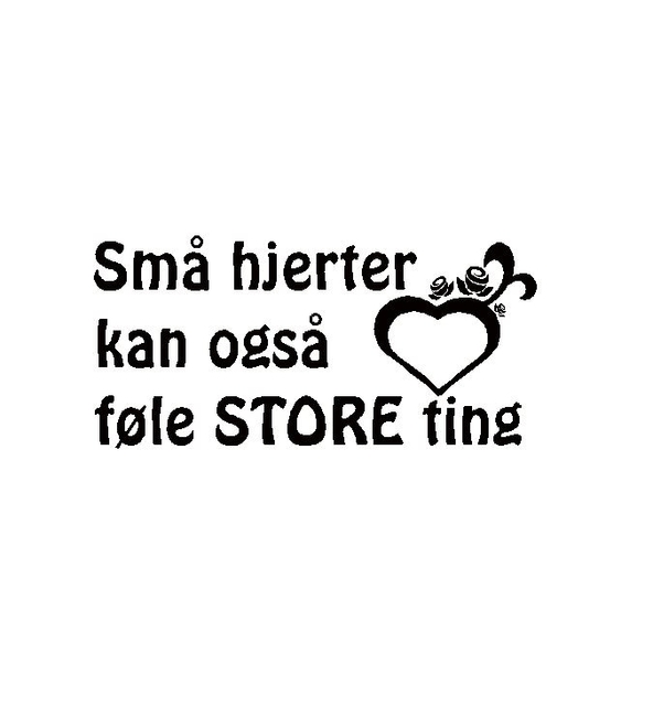 Wallsticker Små hjerter kan også føle STORE ting