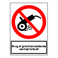 Forbudsskilt - Brug af gnistfremkaldende værktøj forbudt