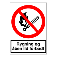 Forbudsskilt - Rygning og åben ild forbudt