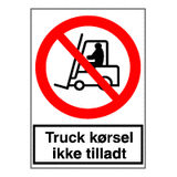 Forbudsskilt - Truckkørsel ikke tilladt