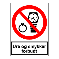 Forbudsskilt - Ure og smykker forbudt