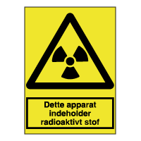 Advarselsskilte - Dette apparat indholder radioaktivt stof