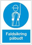 Påbudsskilt - Faldsikring påbudt