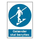 Påbudsskilt - Gelænder skal benyttes