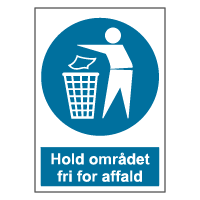 Påbudsskilt - Hold området fri for affald