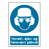 Påbudsskilt - Hoved-, øjen- og høreværn påbudt